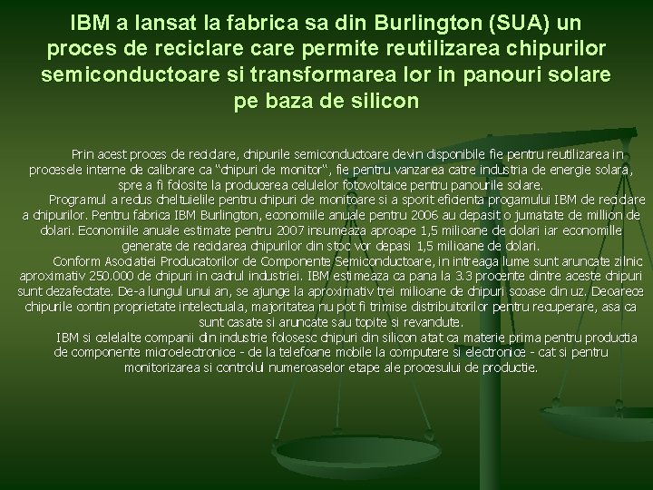 IBM a lansat la fabrica sa din Burlington (SUA) un proces de reciclare care