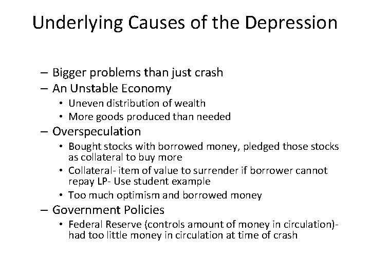 Underlying Causes of the Depression – Bigger problems than just crash – An Unstable