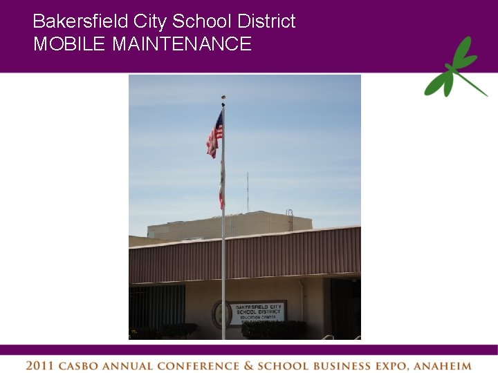 Bakersfield City School District MOBILE MAINTENANCE 