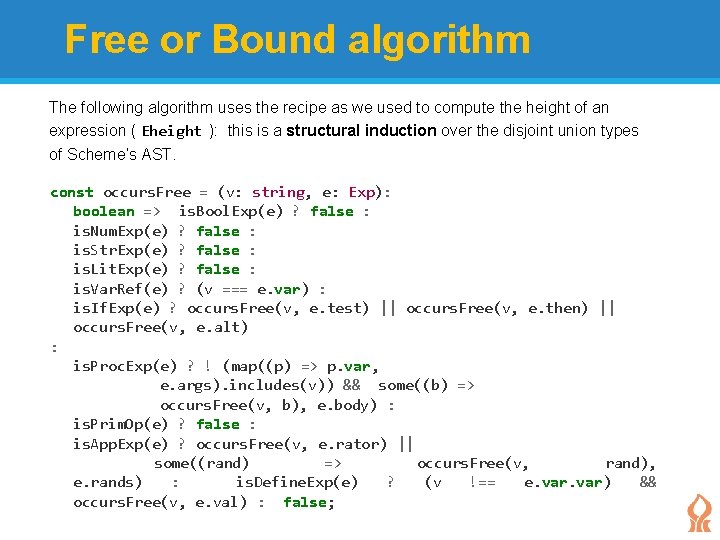 Free or Bound algorithm The following algorithm uses the recipe as we used to