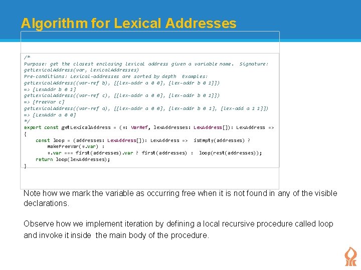 Algorithm for Lexical Addresses /* Purpose: get the closest enclosing lexical address given a