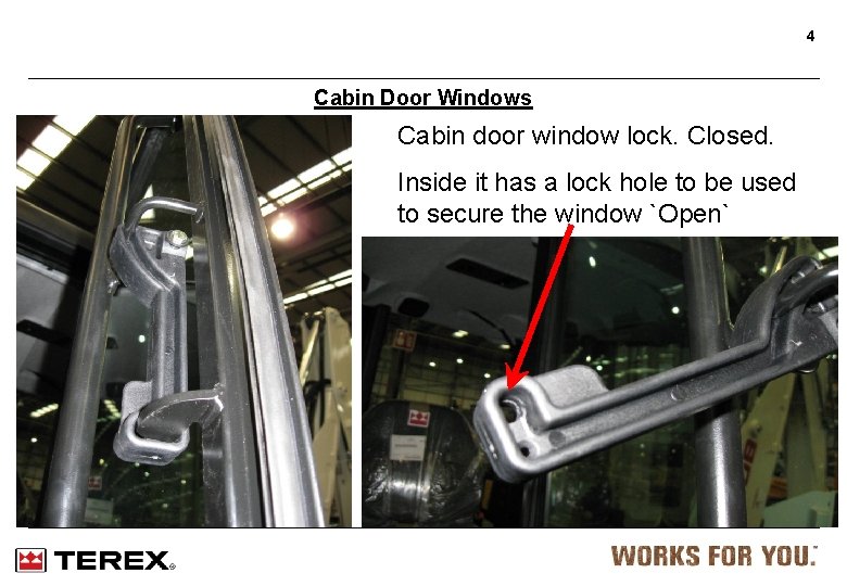 4 Cabin Door Windows Cabin door window lock. Closed. Inside it has a lock