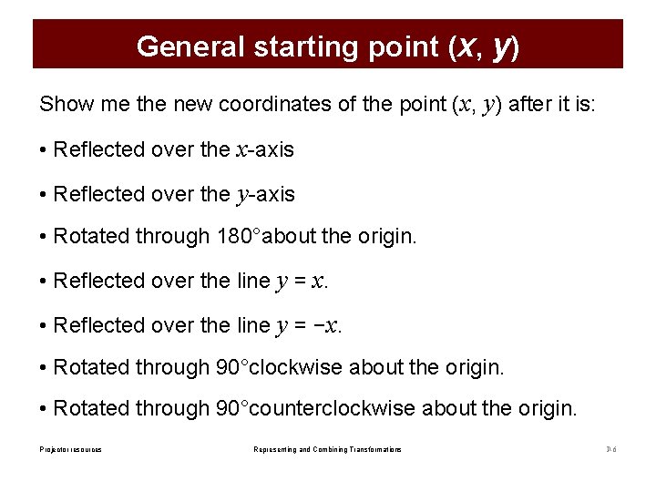 General starting point (x, y) Show me the new coordinates of the point (x,