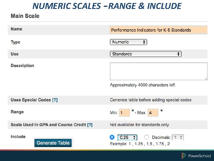 NUMERIC SCALES – RANGE & INCLUDE 