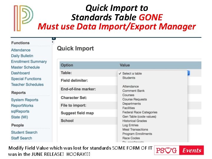 Quick Import to Standards Table GONE Must use Data Import/Export Manager Modify Field Value