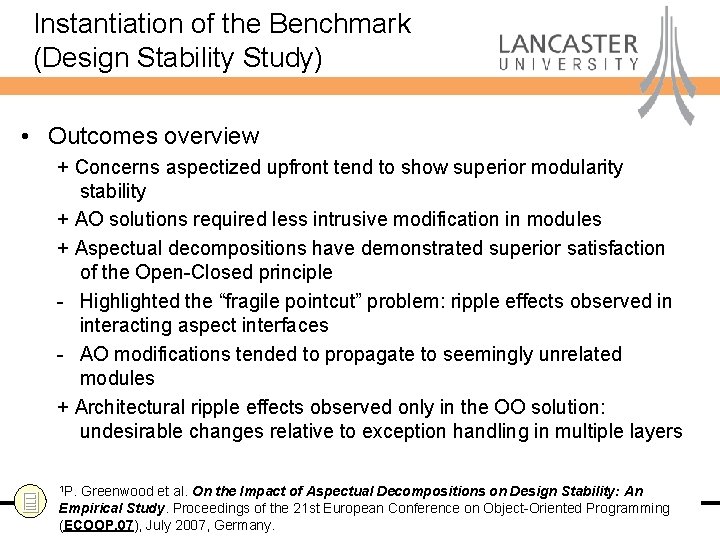 Instantiation of the Benchmark (Design Stability Study) • Outcomes overview + Concerns aspectized upfront