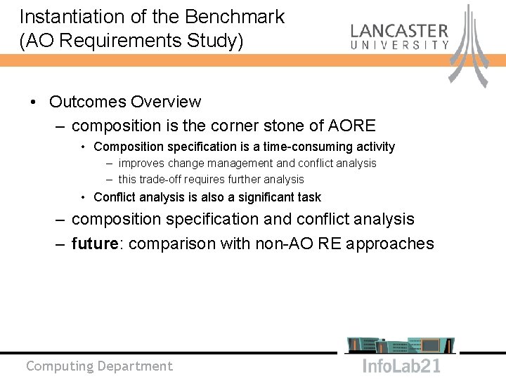 Instantiation of the Benchmark (AO Requirements Study) • Outcomes Overview – composition is the