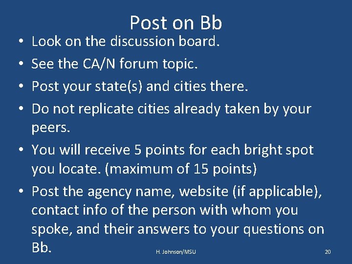 Post on Bb Look on the discussion board. See the CA/N forum topic. Post