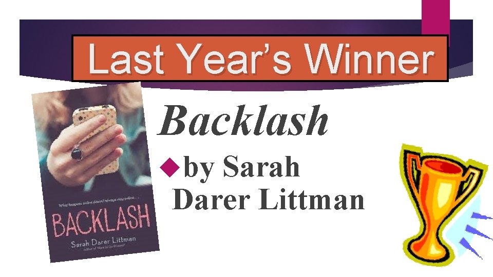 Last Year’s Winner Backlash by Sarah Darer Littman 