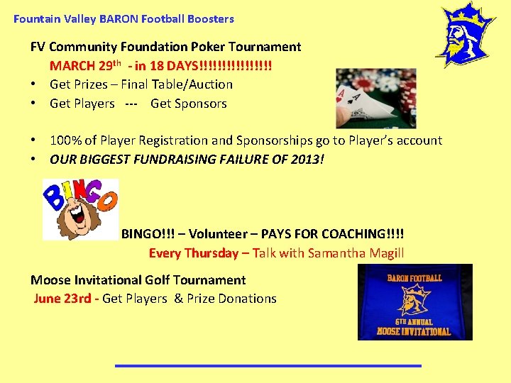 Fountain Valley BARON Football Boosters FV Community Foundation Poker Tournament MARCH 29 th -