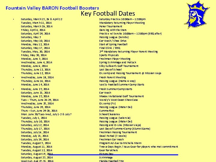 Fountain Valley BARON Football Boosters • • • Saturday, March 15, 29 & April