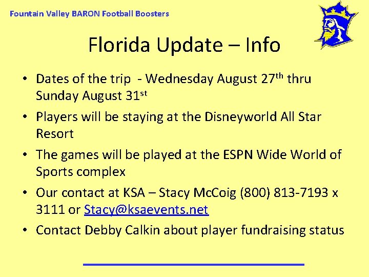 Fountain Valley BARON Football Boosters Florida Update – Info • Dates of the trip
