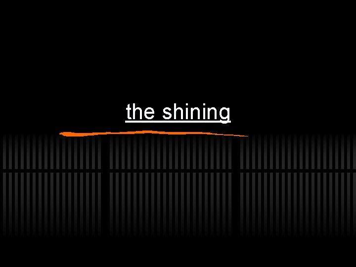 the shining 