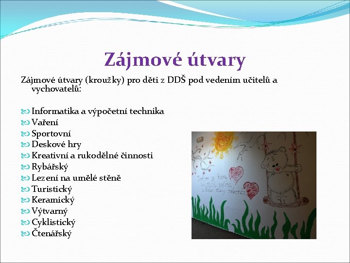 Zájmové útvary (kroužky) pro děti z DDŠ pod vedením učitelů a vychovatelů: Informatika a