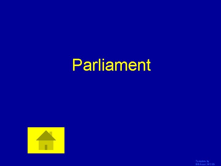 Parliament Template by Bill Arcuri, WCSD 