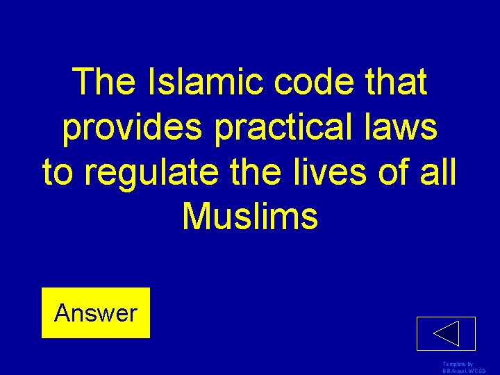 The Islamic code that provides practical laws to regulate the lives of all Muslims
