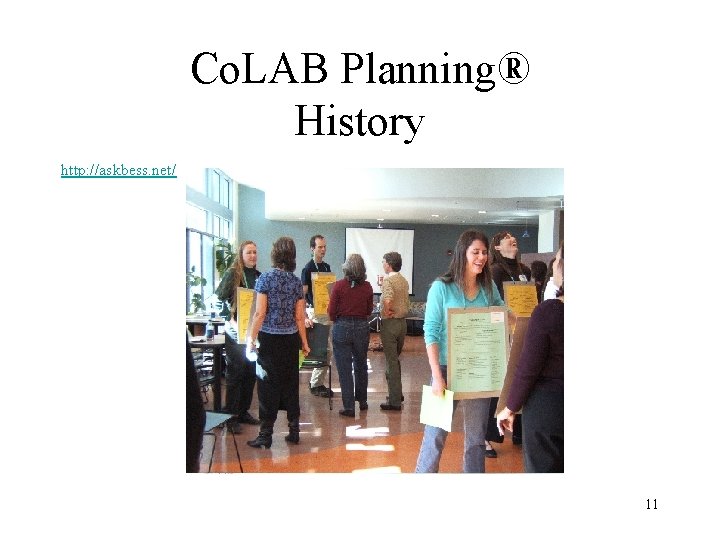 Co. LAB Planning® History http: //askbess. net/ 11 