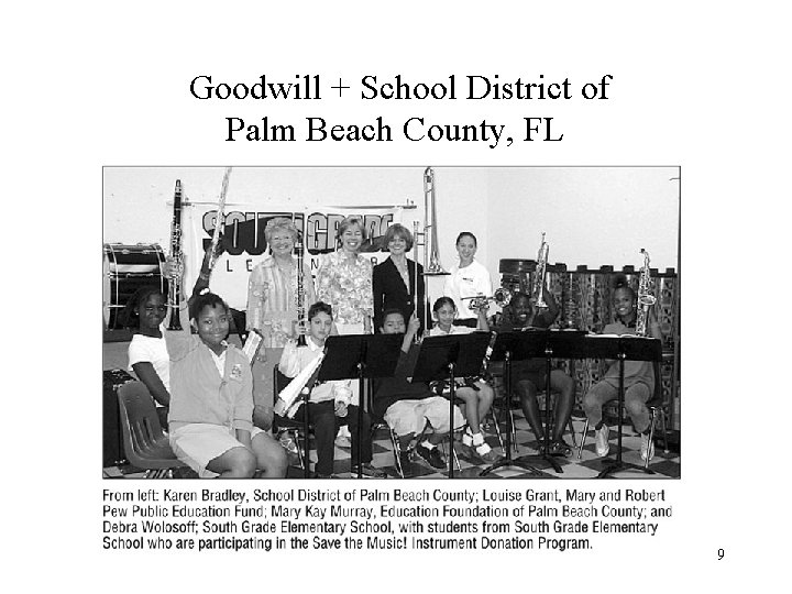 Goodwill + School District of Palm Beach County, FL 9 