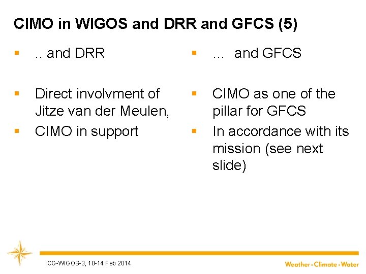CIMO in WIGOS and DRR and GFCS (5) § . . and DRR §
