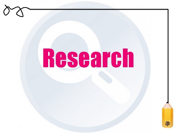 Research 