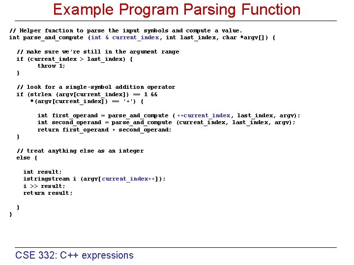 Example Program Parsing Function // Helper function to parse the input symbols and compute