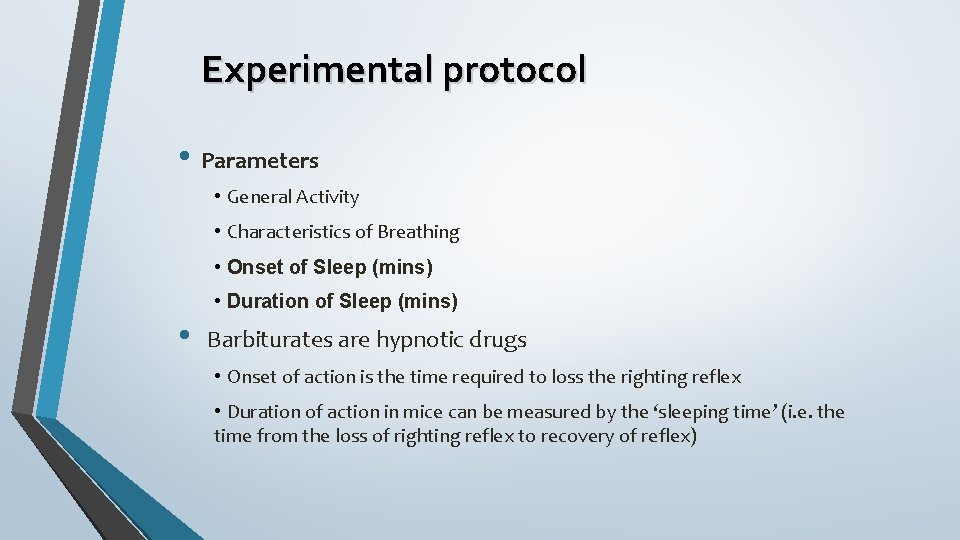 Experimental protocol • Parameters • General Activity • Characteristics of Breathing • Onset of