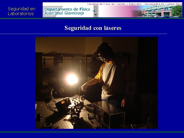 Seguridad en Laboratorios Seguridad con láseres 