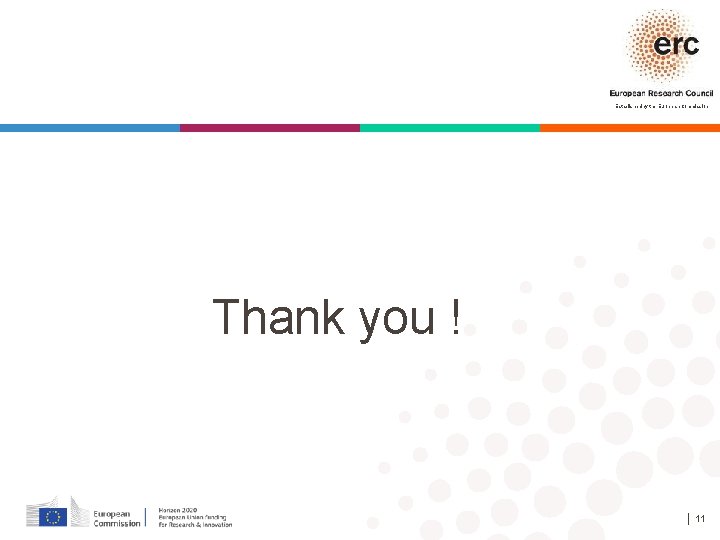 Established by the European Commission Thank you ! │ 11 
