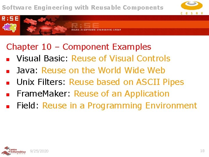 Software Engineering with Reusable Components Chapter 10 – Component Examples n Visual Basic: Reuse Software Engineering with Reusable Components Chapter 10 – Component Examples n Visual Basic: Reuse