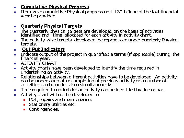 n Cumulative Physical Progress n Item-wise cumulative Physical progress up till 30 th June