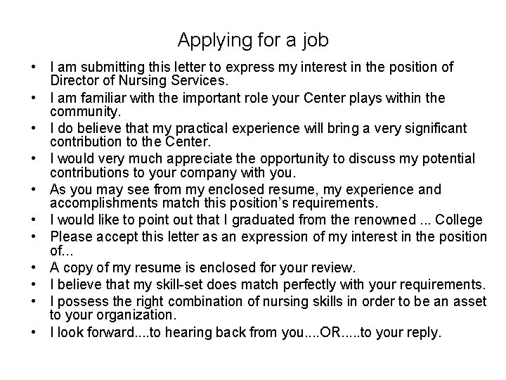 Applying for a job • I am submitting this letter to express my interest