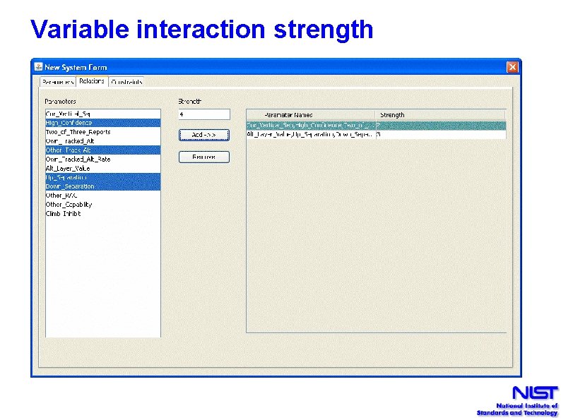 Variable interaction strength 