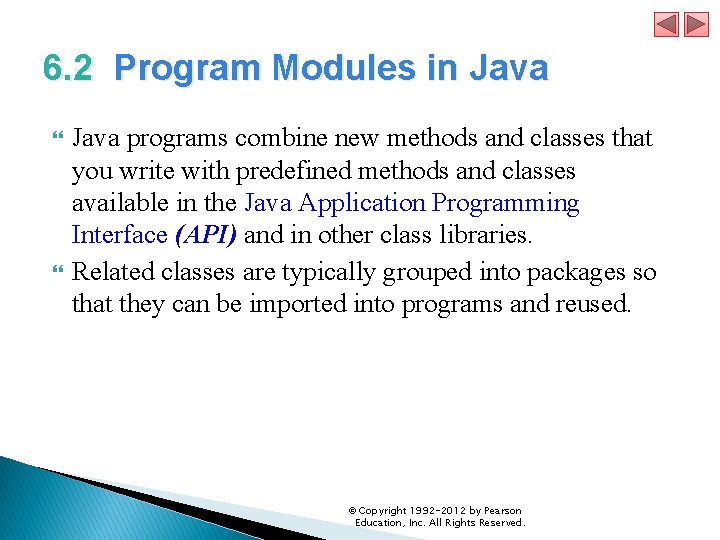 6. 2 Program Modules in Java programs combine new methods and classes that you 6. 2 Program Modules in Java programs combine new methods and classes that you