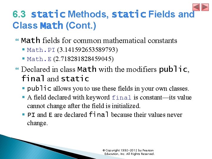6. 3 static Methods, static Fields and Class Math (Cont. ) Math fields for 6. 3 static Methods, static Fields and Class Math (Cont. ) Math fields for