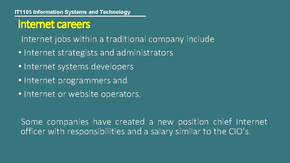 IT 1105 Information Systems and Technology Internet careers Internet jobs within a traditional company