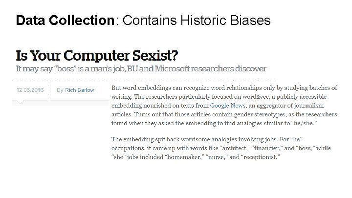 Data Collection: Contains Historic Biases 