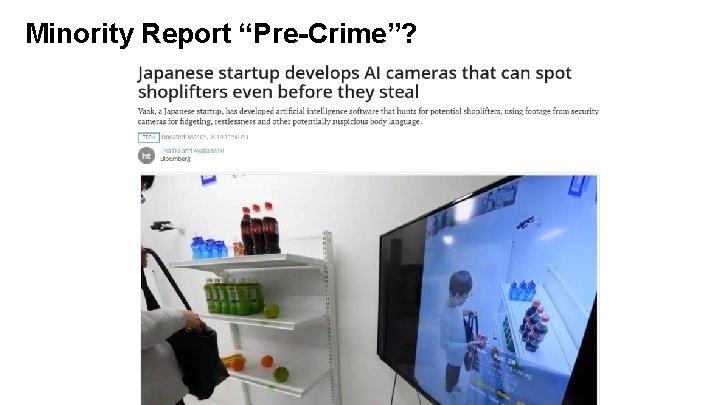Minority Report “Pre-Crime”? 