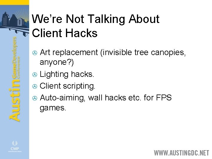 We’re Not Talking About Client Hacks Art replacement (invisible tree canopies, anyone? ) >