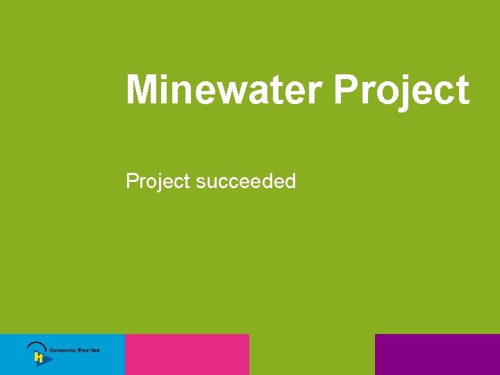 Minewater Project succeeded 