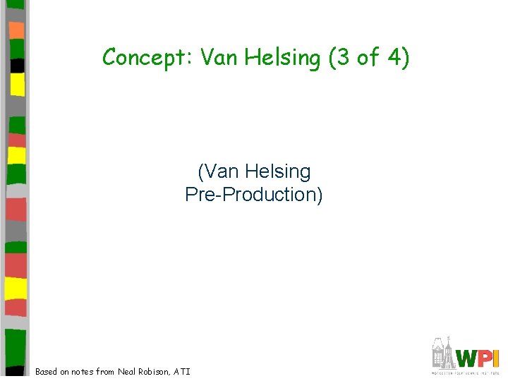 Concept: Van Helsing (3 of 4) (Van Helsing Pre-Production) Based on notes from Neal