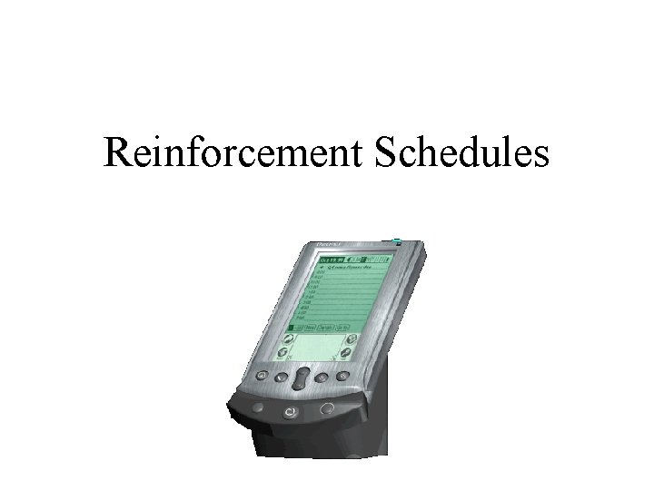 Reinforcement Schedules 