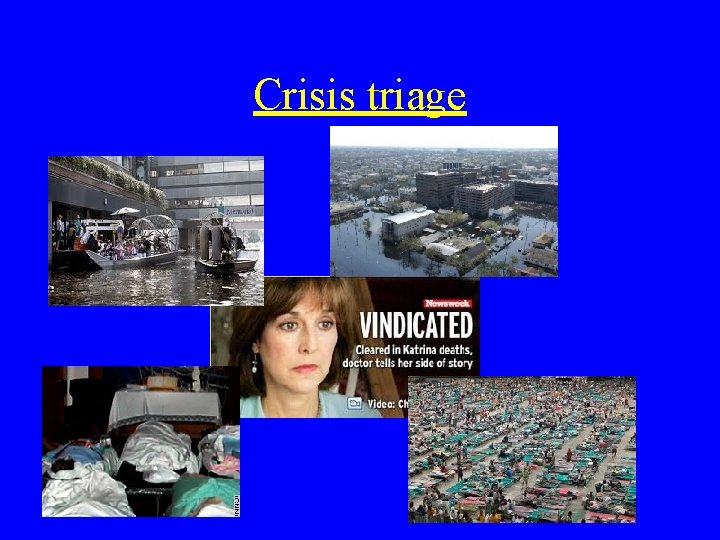 Crisis triage 