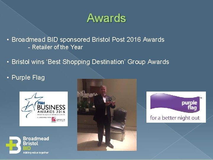 Awards • Broadmead BID sponsored Bristol Post 2016 Awards - Retailer of the Year