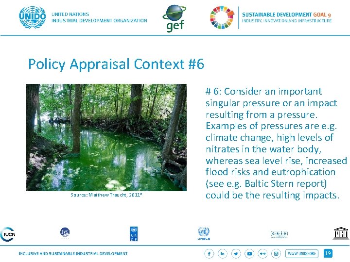 Policy Appraisal Context #6 Source: Matthew Traucht, 20116 # 6: Consider an important singular