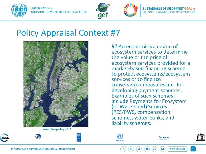 Policy Appraisal Context #7 #7 An economic valuation of ecosystem services to determine the