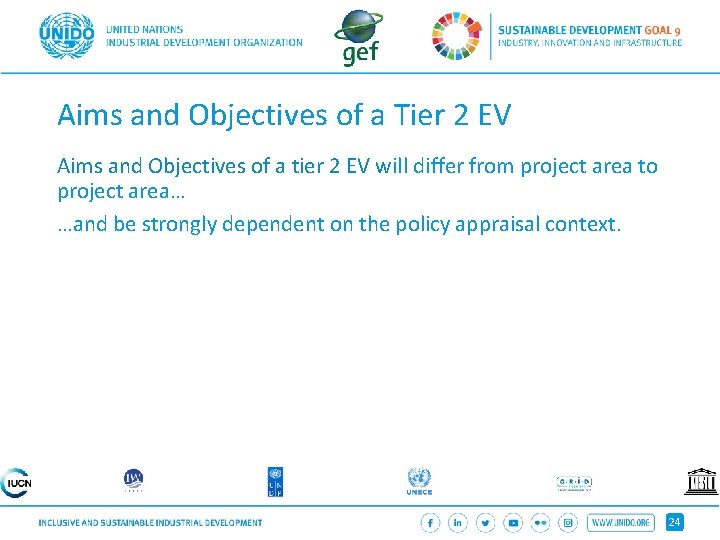 Aims and Objectives of a Tier 2 EV Aims and Objectives of a tier