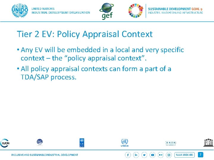 Tier 2 EV: Policy Appraisal Context • Any EV will be embedded in a