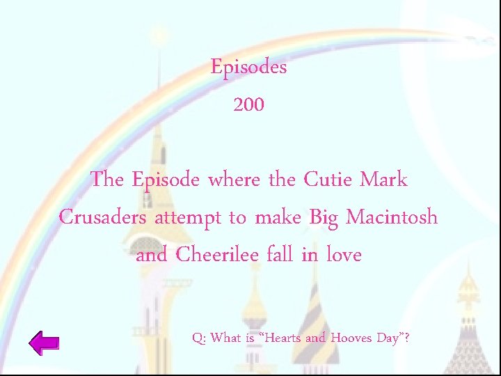 Episodes 200 The Episode where the Cutie Mark Crusaders attempt to make Big Macintosh