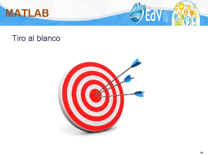 MATLAB Tiro al blanco 14 