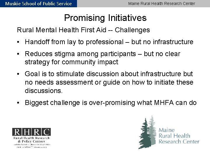 Muskie School of Public Service Maine Rural Health Research Center Promising Initiatives Rural Mental